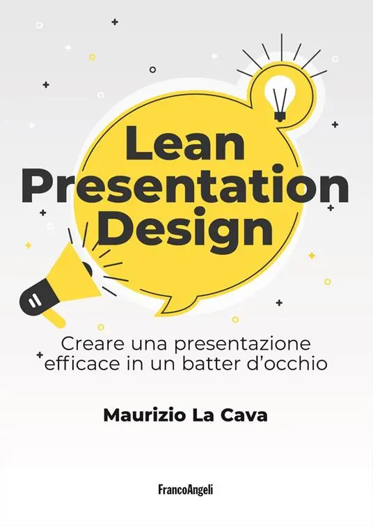 Lean presentation design. Creare una presentazione efficace in un batter d‘occhio Prezzo Conveniente
