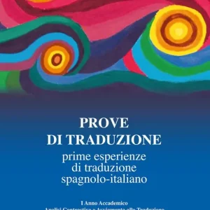 Ultima Occasione Prove di traduzione. Prime esperienze di traduzione spagnolo-italiano