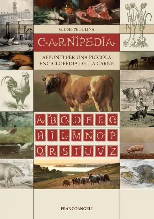 Quantità Limitata Carnipedìa. Appunti per una piccola enciclopedia della carne