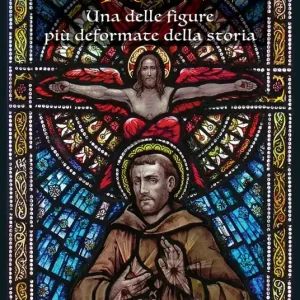 A Buon Prezzo San Francesco. Una delle figure più deformate della storia