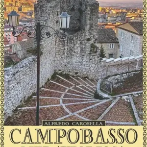 Campobasso meravigliosa. Storie quotidiano del capoluogo molisano Offerta Del Giorno