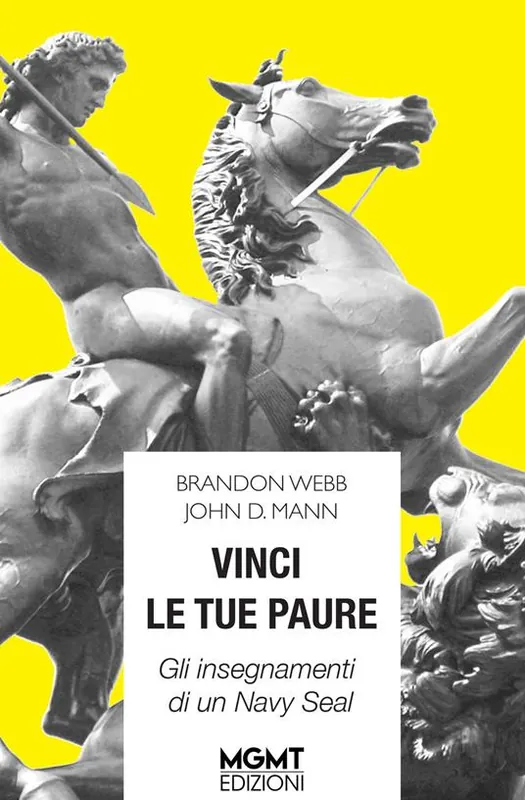 Vinci le tue paure. Gli insegnamenti di un Navy Seal Promo Stagionale
