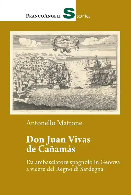 Promozione Esclusiva Don Juan Vivas de Cañamas. Da ambasciatore spagnolo in Genova a viceré del Regno di Sardegna