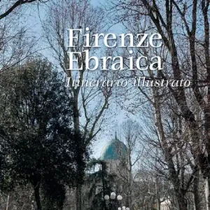 Firenze ebraica. Itinerario illustrato Ordina Subito