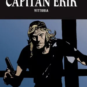 Economico Capitan Erik. Vol. 4 Vittoria.