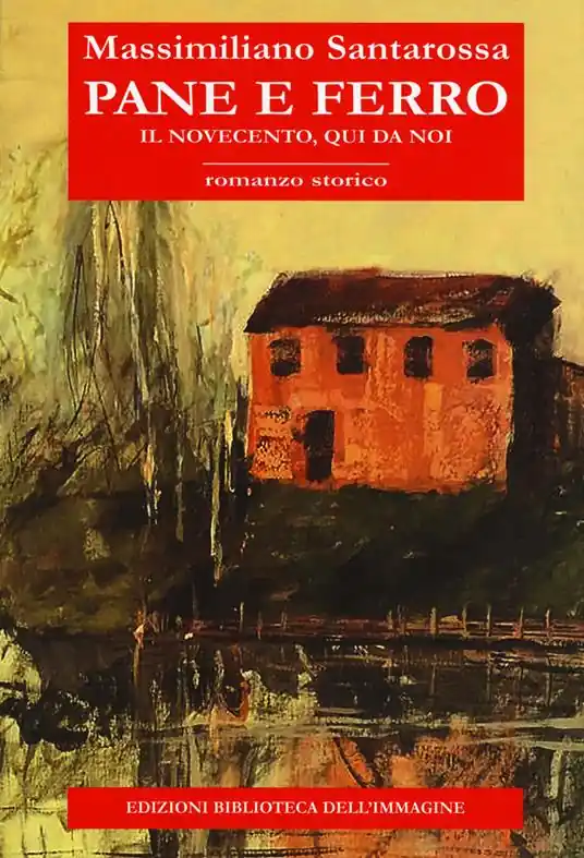 Soddisfatti O Rimborsati Pane e ferro. Il Novecento, qui da noi