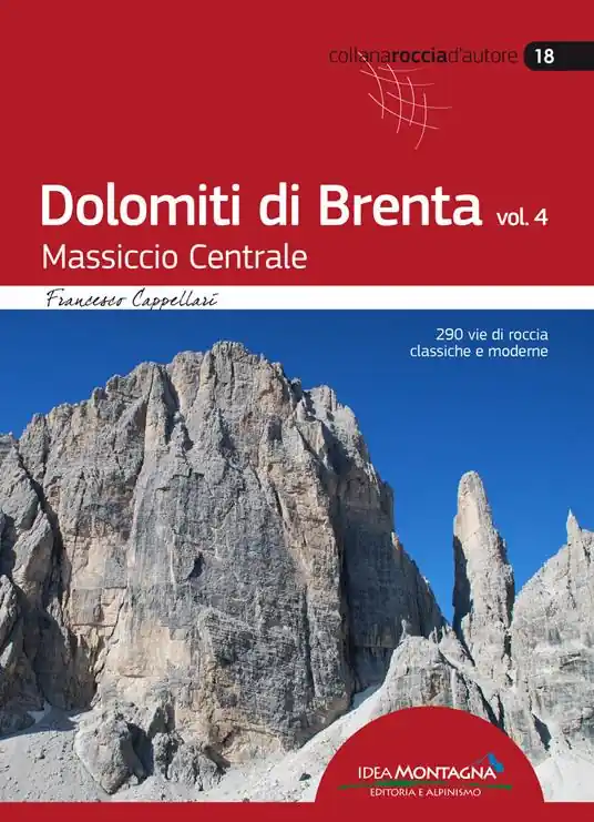 Dolomiti di Brenta. Vol. 4 Massiccio Centrale Sconto