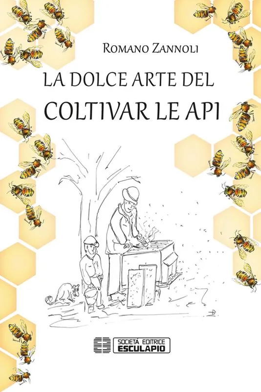 La dolce arte del coltivar le api Compra Adesso