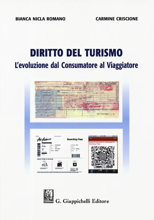 Diritto del turismo. L‘evoluzione dal consumatore al viaggiatore Saldi
