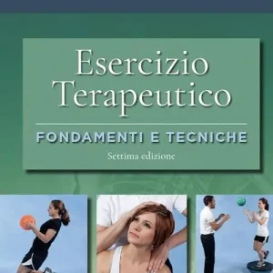 Compra Oggi Stesso Esercizio terapeutico. Fondamenti e tecniche