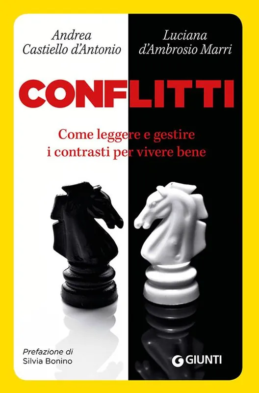 Conflitti. Come leggere e gestire i contrasti per vivere bene Sconto