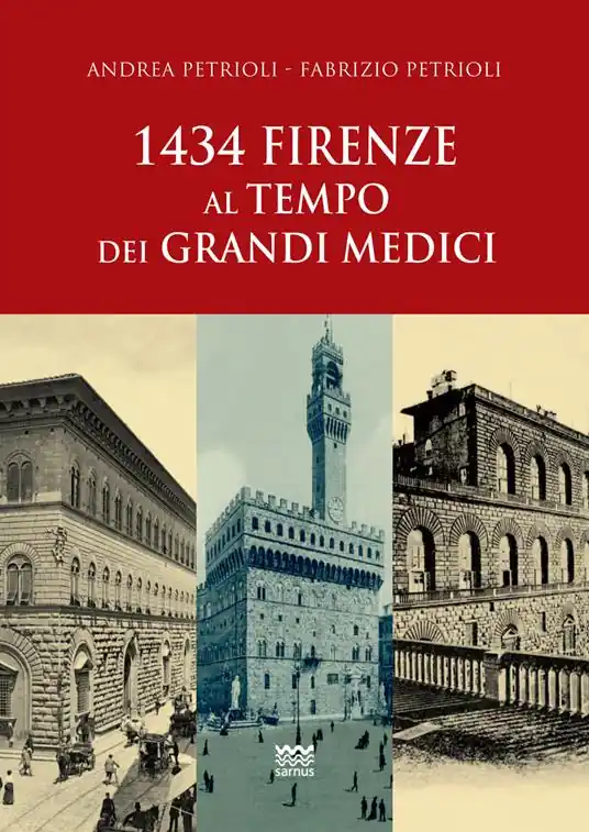 1434 Firenze al tempo dei Grandi Medici Nuova Collezione
