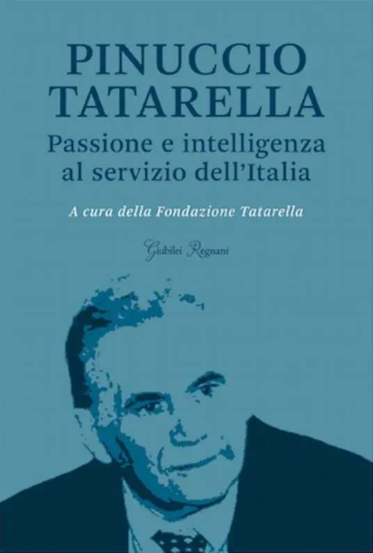 Saldi Pinuccio Tatarella. Passione e intelligenza al servizio dell‘Italia