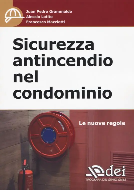 Affare Sicurezza antincendio nel condominio. Le nuove regole