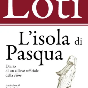 Bestseller L‘isola di Pasqua. Diario di un allievo ufficiale della «Flore»