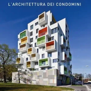 Prezzo Ridotto L‘architettura dei condomini. Ediz. a colori