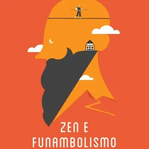 Zen e funambolismo A Buon Prezzo