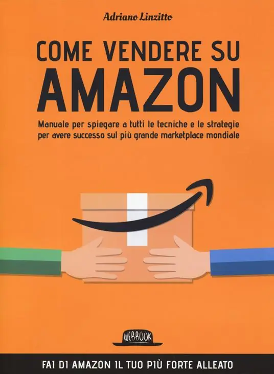 A Buon Prezzo Come vendere su Amazon. Manuale per spiegare a tutti le tecniche e le strategie per avere successo sul più grande marketplace mondiale