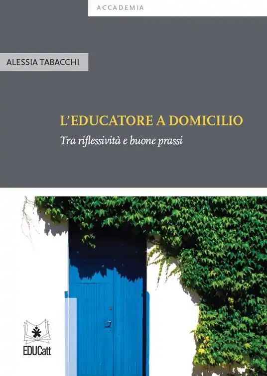 Pagamento Sicuro L‘ educatore a domicilio. Tra riflessività e buone prassi