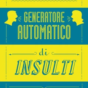 Economico Lo spietato generatore automatico di insulti