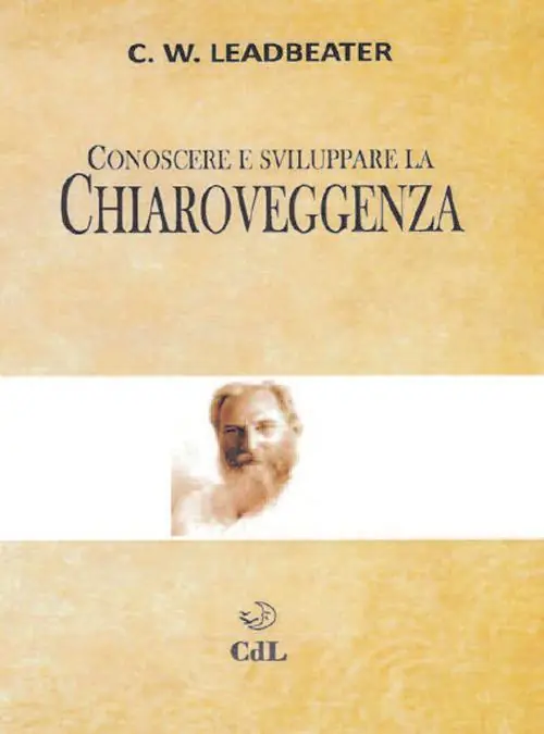 Conoscere e sviluppare la chiaroveggenza Esclusivo