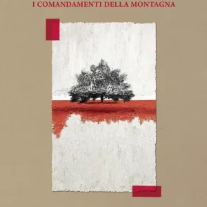 I comandamenti della montagna Nuovo Arrivo