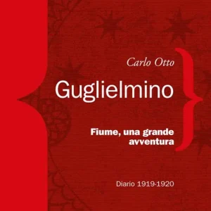 Fiume, una grande avventura. Diario 1919-1920 Occasione