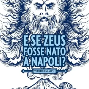 E se Zeus fosse nato a Napoli? Promozione