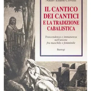 Il Cantico dei cantici e la tradizione cabalistica Popolare