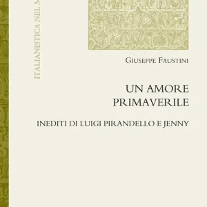 Un amore primaverile. Inediti di Pirandello e Jenny Offerta Del Giorno