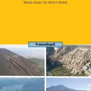 Vulcani nel mondo. Viaggio visuale tra rischi e risorse Prezzo Di Fabbrica