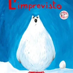 Nuovo Arrivo L‘imprevisto. Ediz. a colori