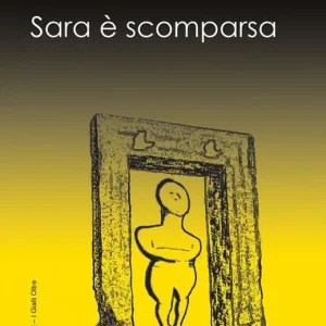 Sara è scomparsa Scelto Dai Clienti