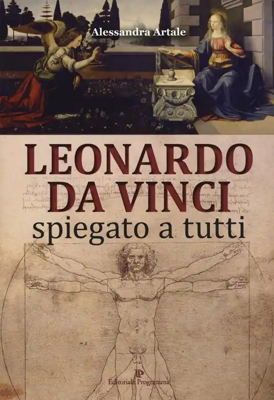 Offerta Lampo Leonardo da Vinci spiegato a tutti. Ediz. a colori
