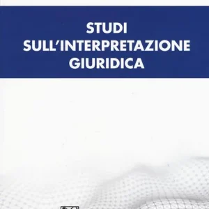 Più Venduto Studi sull‘interpretazione giuridica