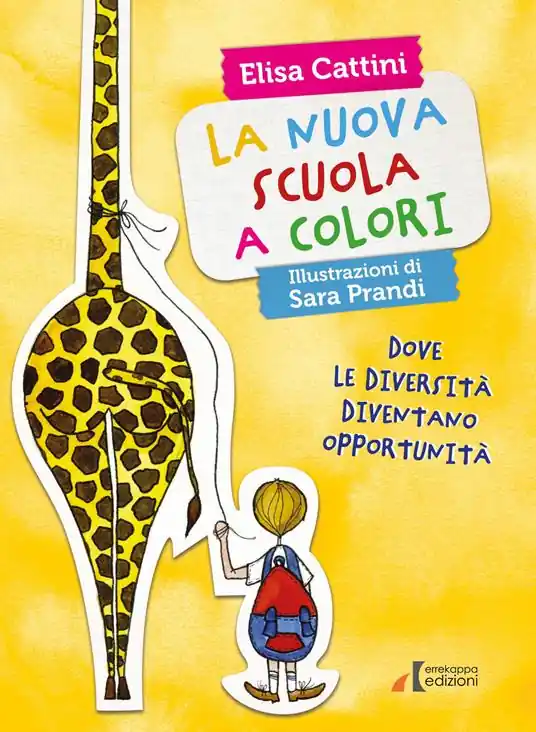 Economico La nuova scuola a colori. Dove le diversità diventano opportunità. Ediz. illustrata