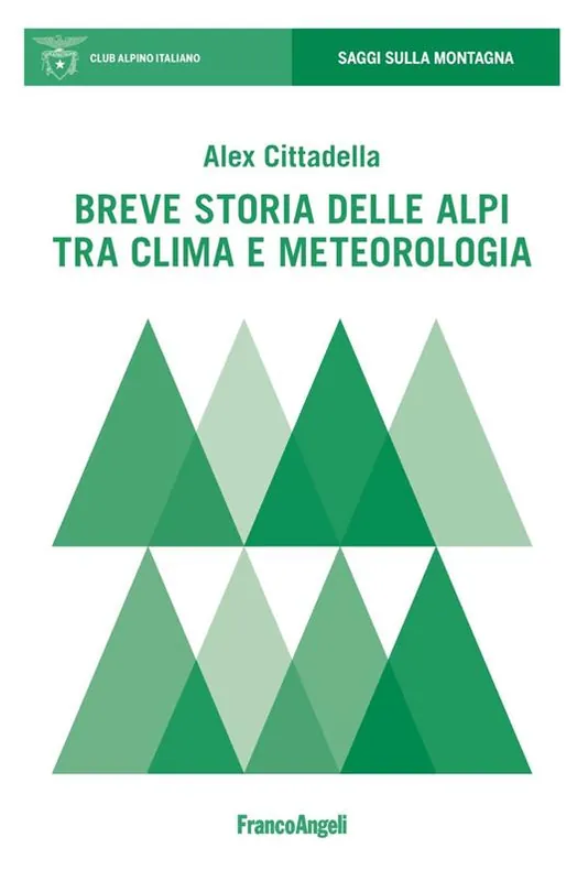 Scelto Dai Clienti Breve storia delle Alpi tra clima e meteorologia