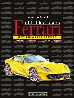 Ferrari. All the cars. Ediz. a colori Prezzo Scontato