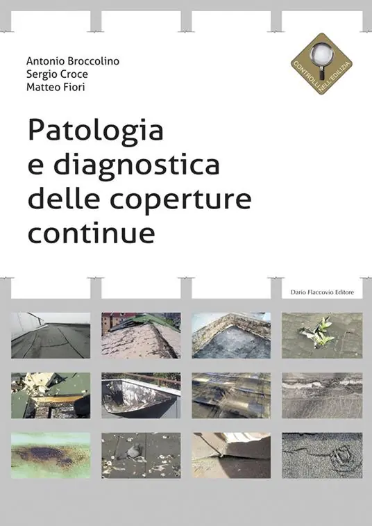 Prezzo Ridotto Patologia e diagnostica delle coperture continue