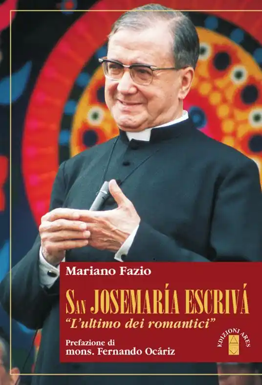 Nuovo Arrivo San Josemaria Escrivà. L‘«ultimo dei romantici»