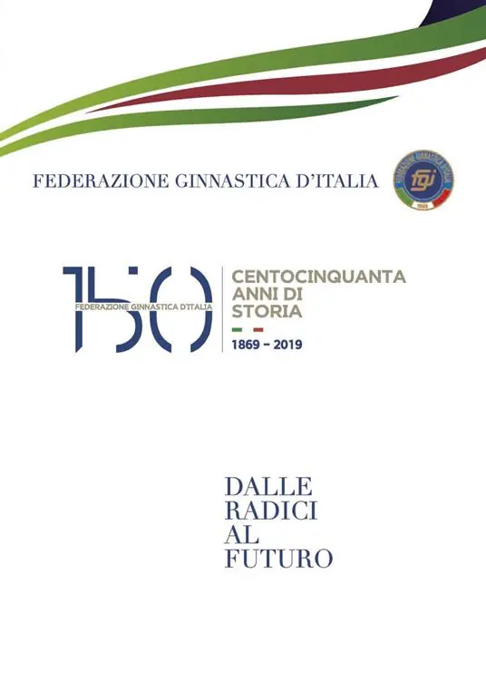 150 anni della Federazione Ginnastica d‘Italia. Dalle radici al futuro Prezzo Basso
