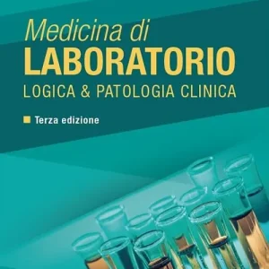 Offerta Speciale Medicina di laboratorio. Logica e patologia clinica