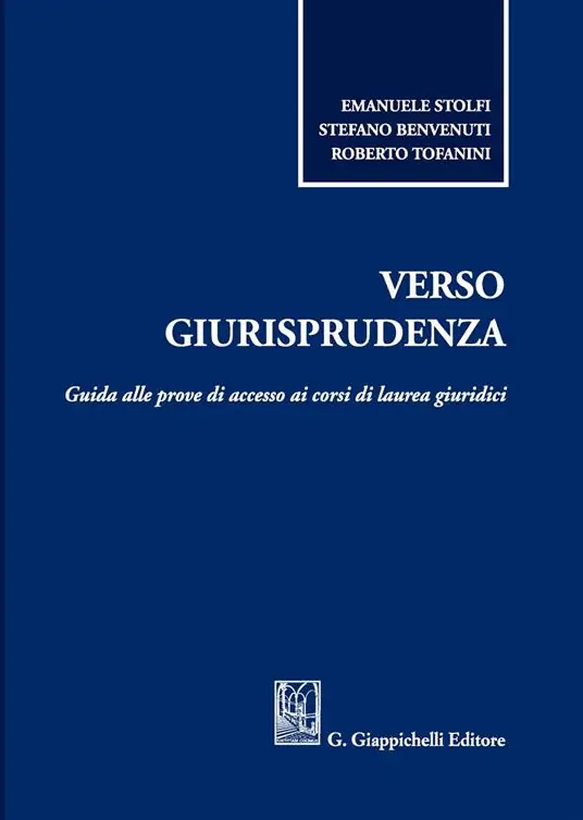Pagamento Sicuro Verso giurisprudenza. Guida alle prove di accesso ai corsi di laurea giuridici