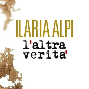 Ilaria Alpi. L‘altra verità Di Tendenza