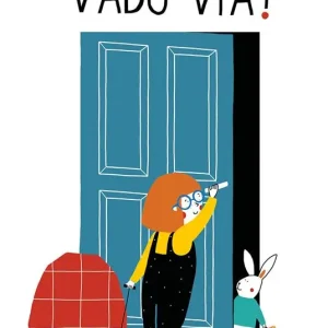 Vado via! Ediz. a colori Reso Gratuito