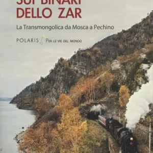 Offerta Lampo Sui binari dello zar. La Transmongolica da Mosca a Pechino