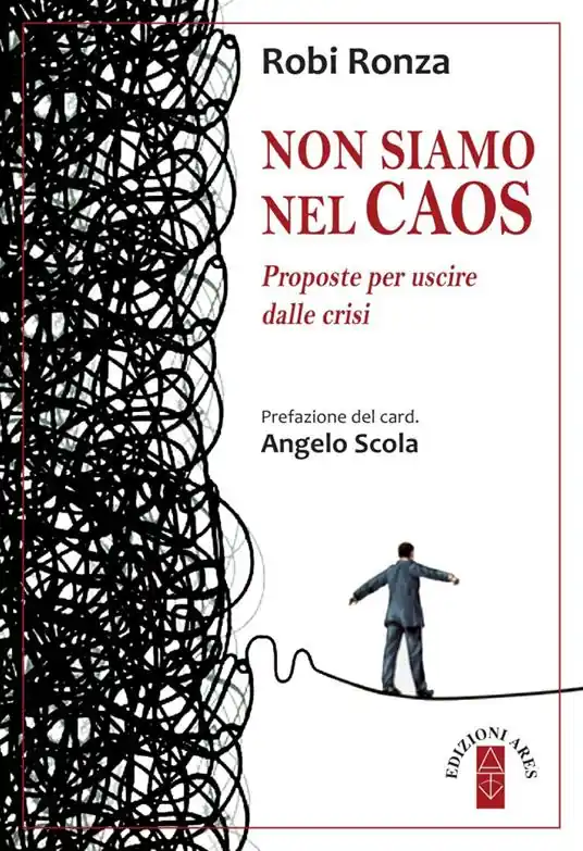 Novità Non siamo nel caos. Proposte per uscire dalla crisi