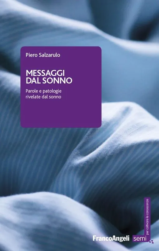 Offerta Del Giorno Messaggi dal sonno. Parole e patologie rivelate dal sonno