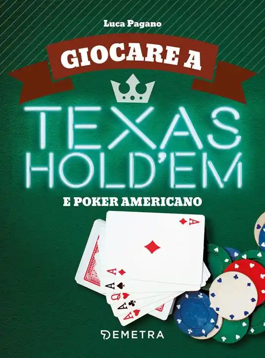 Giocare a Texas Hold‘em e poker americano Spedito Oggi