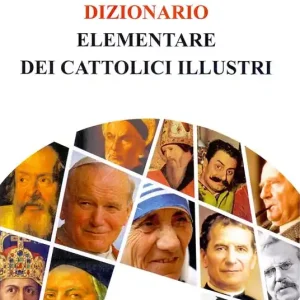 Quantità Limitata Dizionario elementare dei cattolici illustri